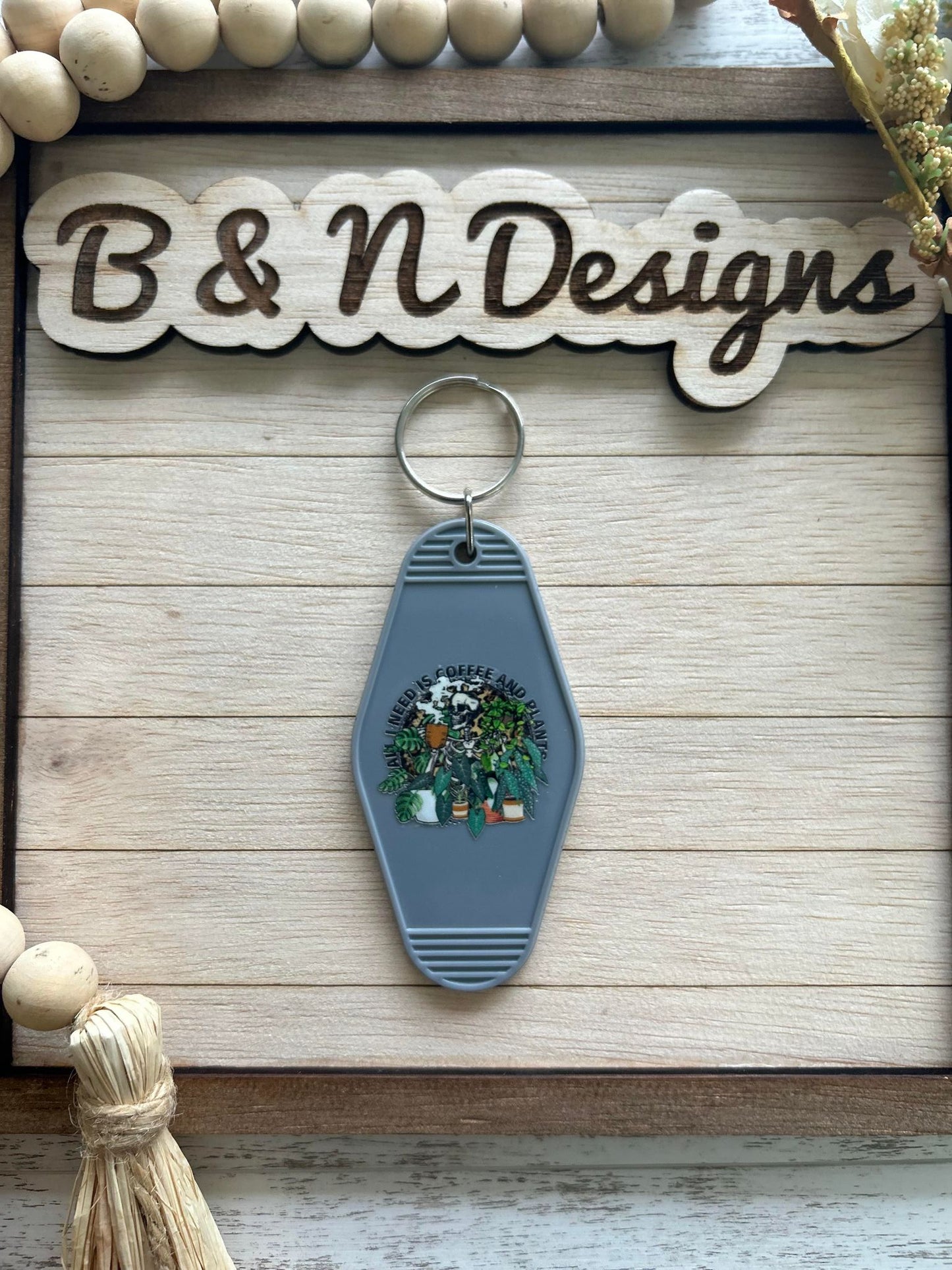 All I Need Is Coffee and Plants Skull  Motel Keychain