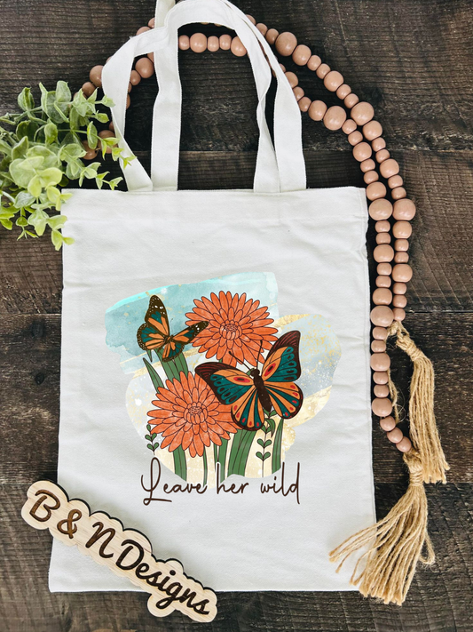 Leave Her Wild Tote Bag