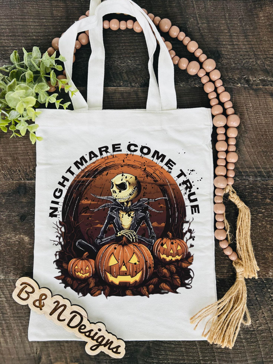 Nightmare come true Tote Bag